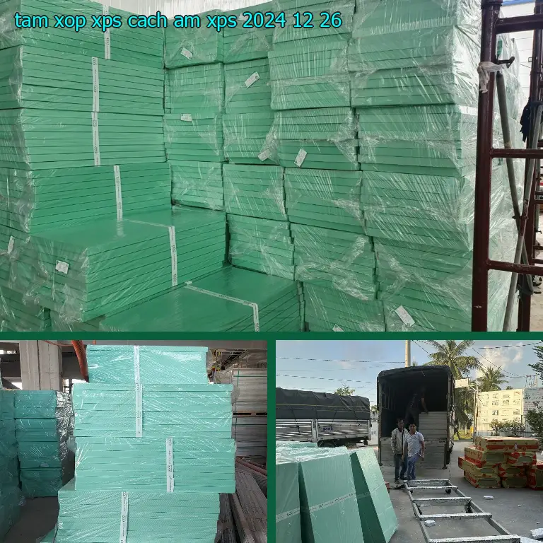 Ngày sản xuất tấm xốp XPS cách âm XPS: 2024-12-26 Ngày sản xuất tấm xốp XPS cách âm XPS: 2024-12-26