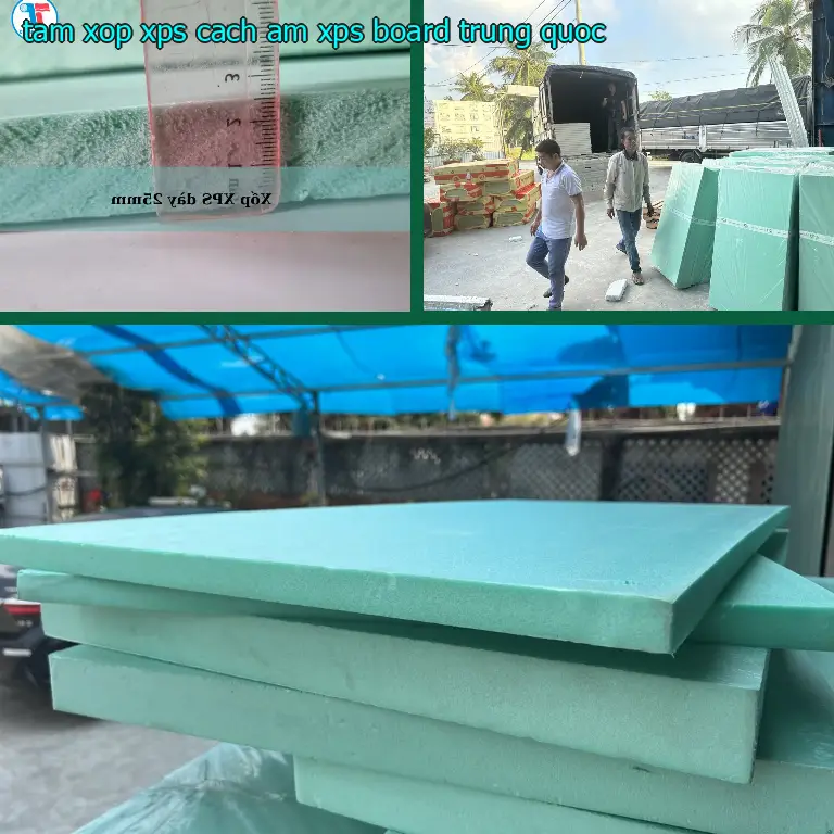 Xuất xứ tấm xốp XPS cách âm XPS Board: Trung Quốc Xuất xứ tấm xốp XPS cách âm XPS Board: Trung Quốc