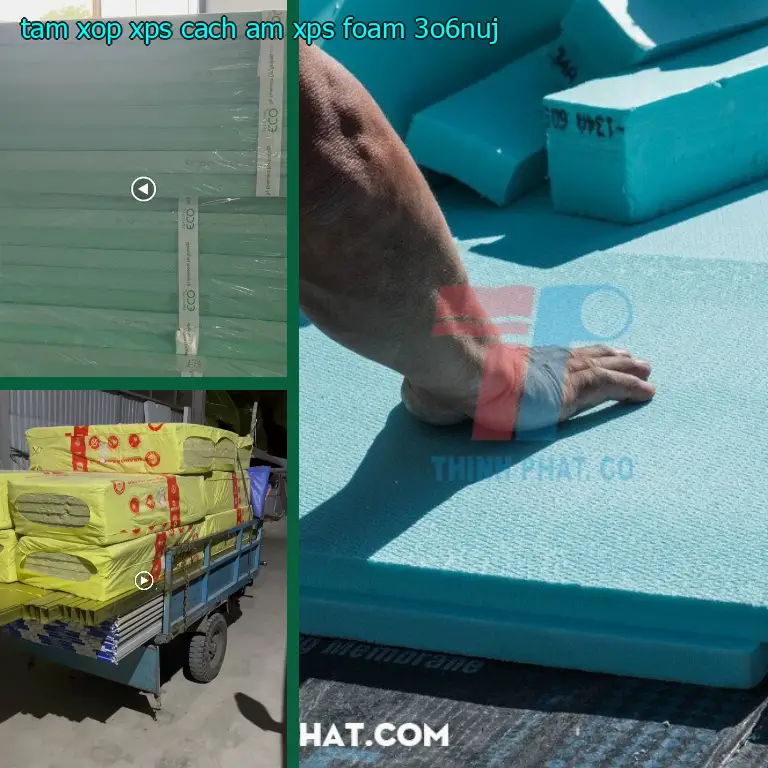 Model tấm xốp XPS cách âm XPS Foam: 3O6NUJ