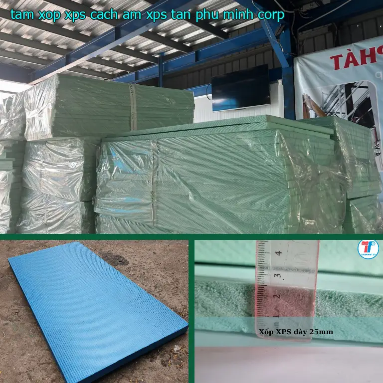 Nhà sản xuất tấm xốp XPS cách âm XPS: Tân Phú Minh Corp Nhà sản xuất tấm xốp XPS cách âm XPS: Tân Phú Minh Corp