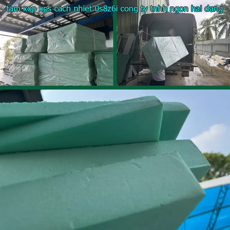 Nhà cung cấp tấm xốp XPS cách nhiệt 0S8Z6I: Công ty TNHH Ngọn Hải Đăng Nhà cung cấp tấm xốp XPS cách nhiệt 0S8Z6I: Công ty TNHH Ngọn Hải Đăng