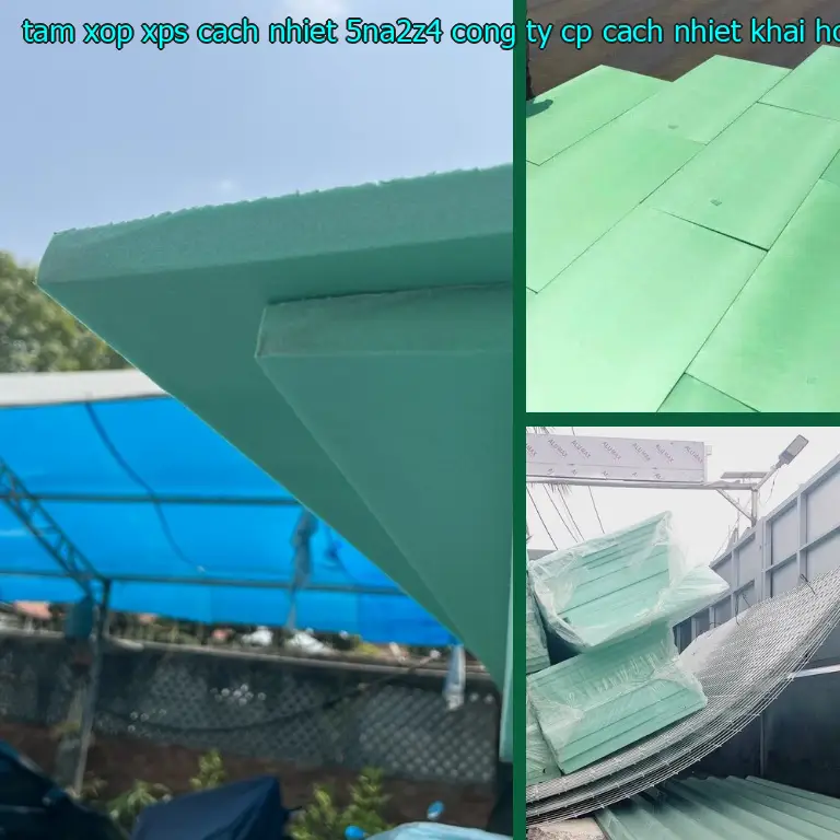 Nhà sản xuất tấm xốp XPS cách nhiệt 5NA2Z4: Công ty CP cách nhiệt Khải Hoàn Nhà sản xuất tấm xốp XPS cách nhiệt 5NA2Z4: Công ty CP cách nhiệt Khải Hoàn