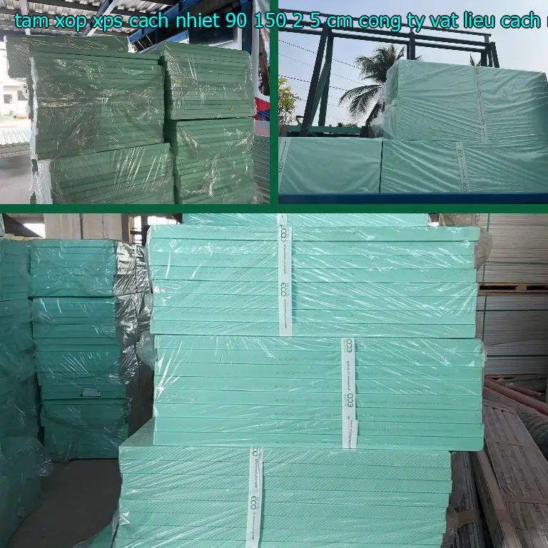 Nhà sản xuất tấm xốp XPS cách nhiệt 90*150*2.5 cm: Công ty vật liệu cách nhiệt Việt Nhật Nhà sản xuất tấm xốp XPS cách nhiệt 90*150*2.5 cm: Công ty vật liệu cách nhiệt Việt Nhật