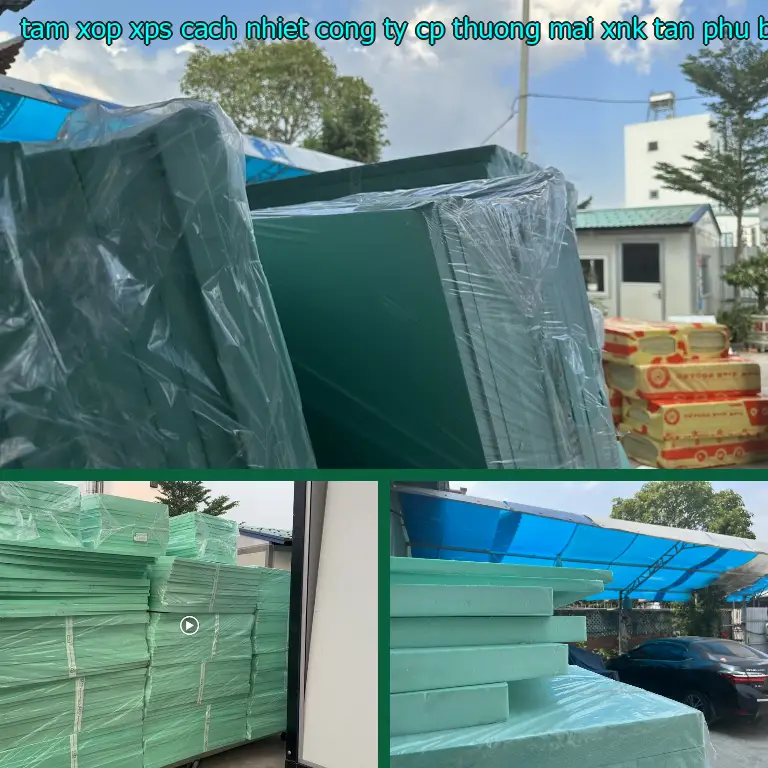 Giá tấm xốp XPS cách nhiệt Công ty CP thương mại XNK Tân Phú Bình: 119.800₫ Giá tấm xốp XPS cách nhiệt Công ty CP thương mại XNK Tân Phú Bình: 119.800₫