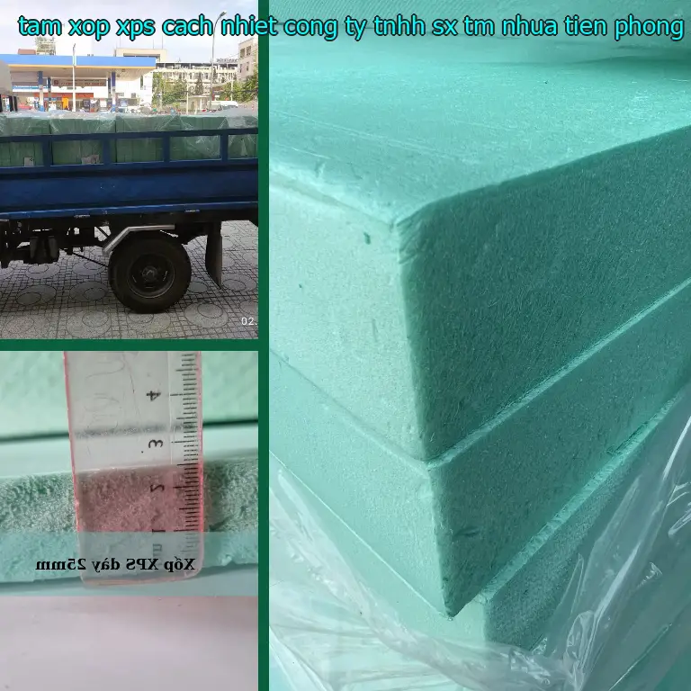 Danh mục tấm xốp XPS cách nhiệt Công ty TNHH SX TM nhựa Tiến Phong: XPS Foam