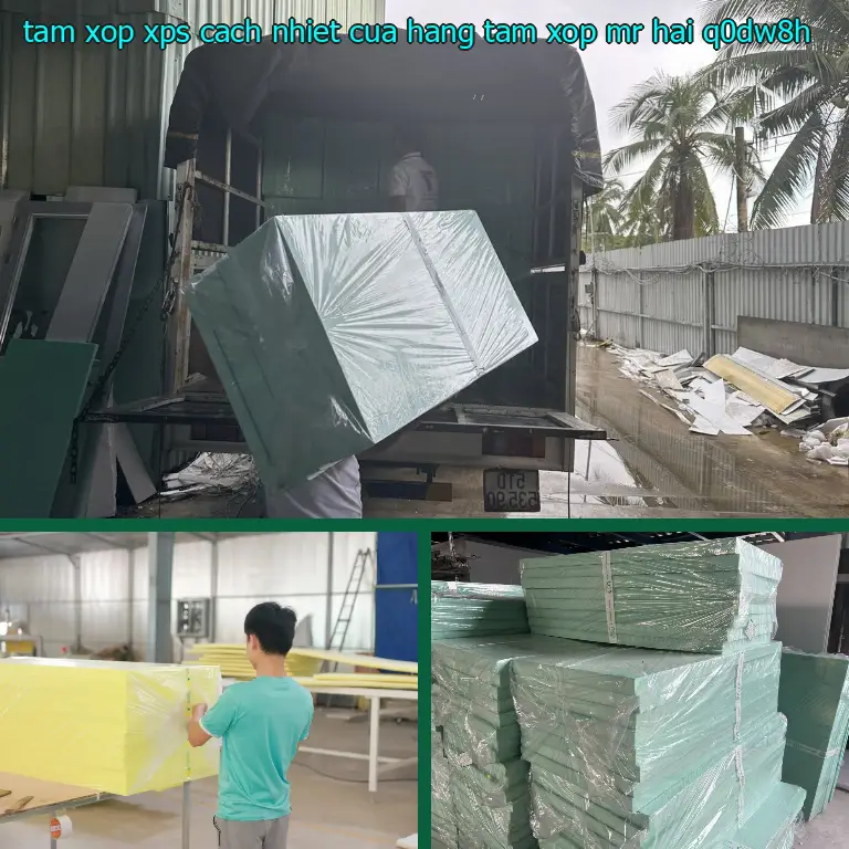 Model tấm xốp XPS cách nhiệt Cửa hàng tấm xốp Mr.HẢI: Q0DW8H Model tấm xốp XPS cách nhiệt Cửa hàng tấm xốp Mr.HẢI: Q0DW8H