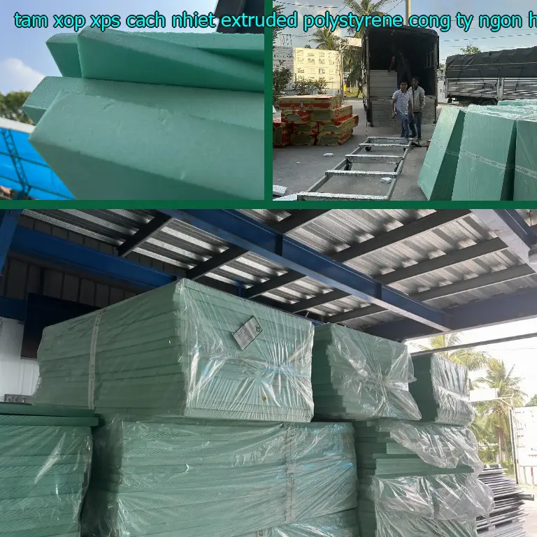 Nhà cung cấp tấm xốp XPS cách nhiệt Extruded Polystyrene: Công ty Ngọn Hải Đăng