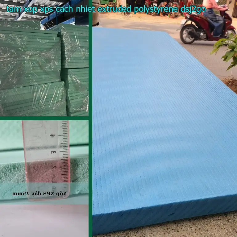 Model tấm xốp XPS cách nhiệt Extruded Polystyrene: DSJ2GO