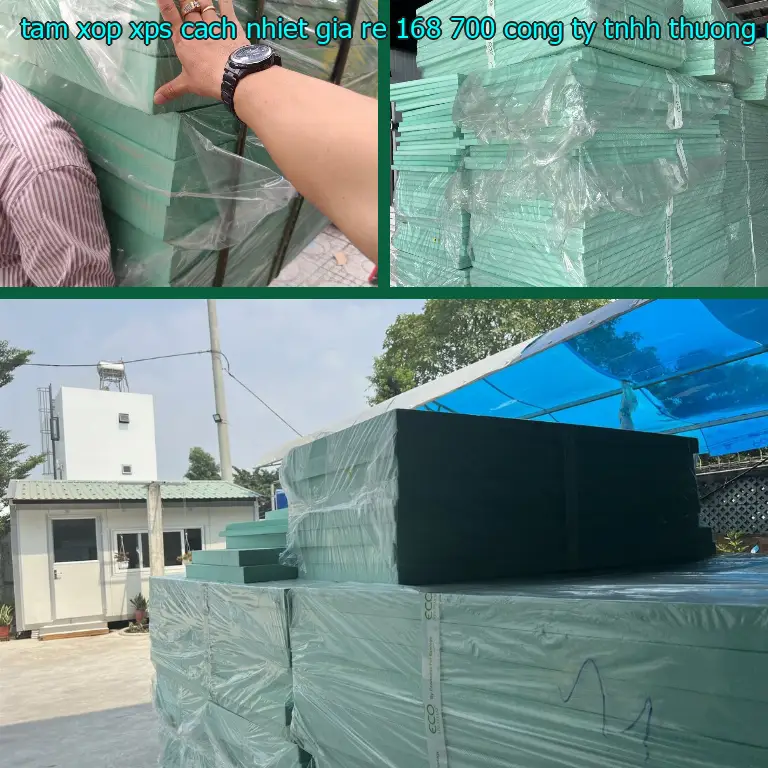 Nhà sản xuất tấm xốp XPS cách nhiệt giá rẻ 168.700₫: Công ty TNHH thương mại và công nghiệp Tín Tâm