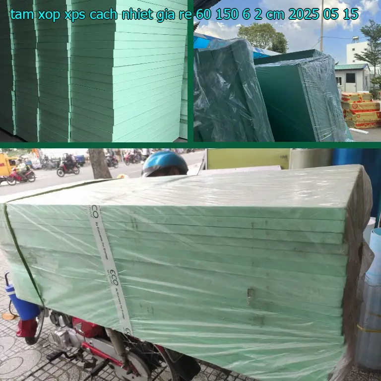 Ngày sản xuất tấm xốp XPS cách nhiệt giá rẻ 60*150*6.2 cm: 2025-05-15 Ngày sản xuất tấm xốp XPS cách nhiệt giá rẻ 60*150*6.2 cm: 2025-05-15
