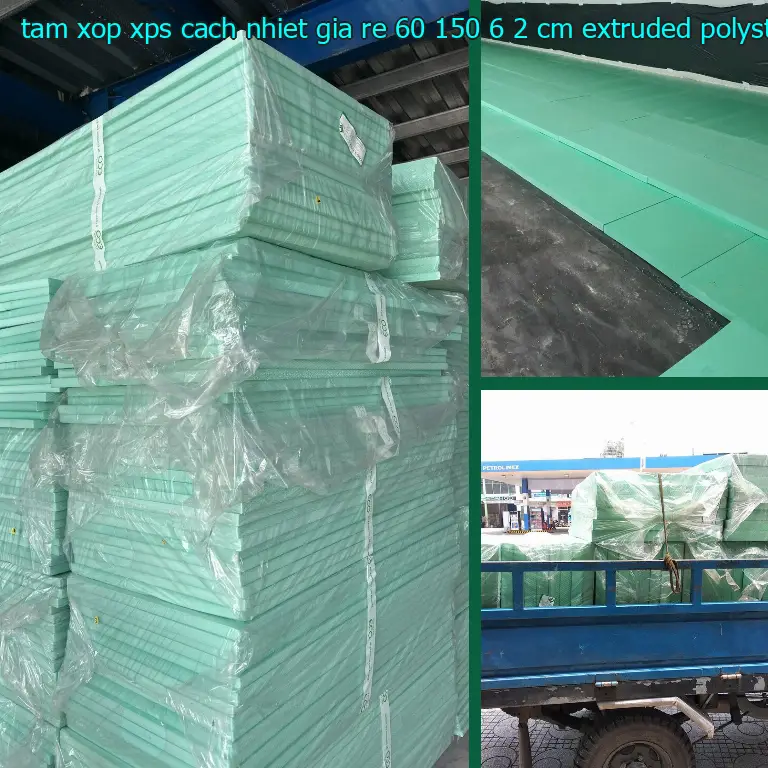 Chất liệu tấm xốp XPS cách nhiệt giá rẻ 60*150*6.2 cm: Extruded Polystyrene Foam Chất liệu tấm xốp XPS cách nhiệt giá rẻ 60*150*6.2 cm: Extruded Polystyrene Foam