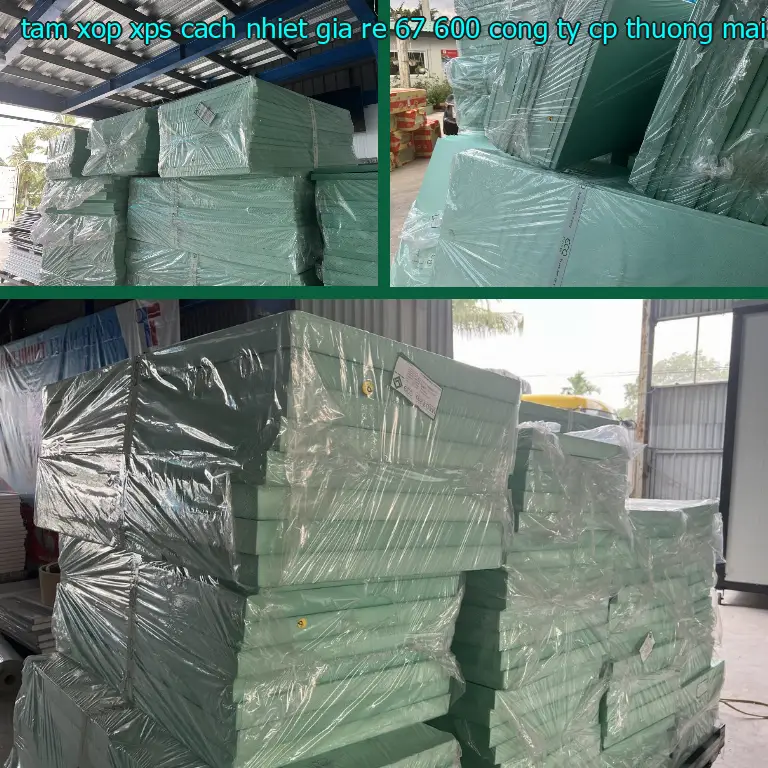 Nhà sản xuất tấm xốp XPS cách nhiệt giá rẻ 67.600₫: Công ty CP thương mại XNK Tân Phú Bình Nhà sản xuất tấm xốp XPS cách nhiệt giá rẻ 67.600₫: Công ty CP thương mại XNK Tân Phú Bình