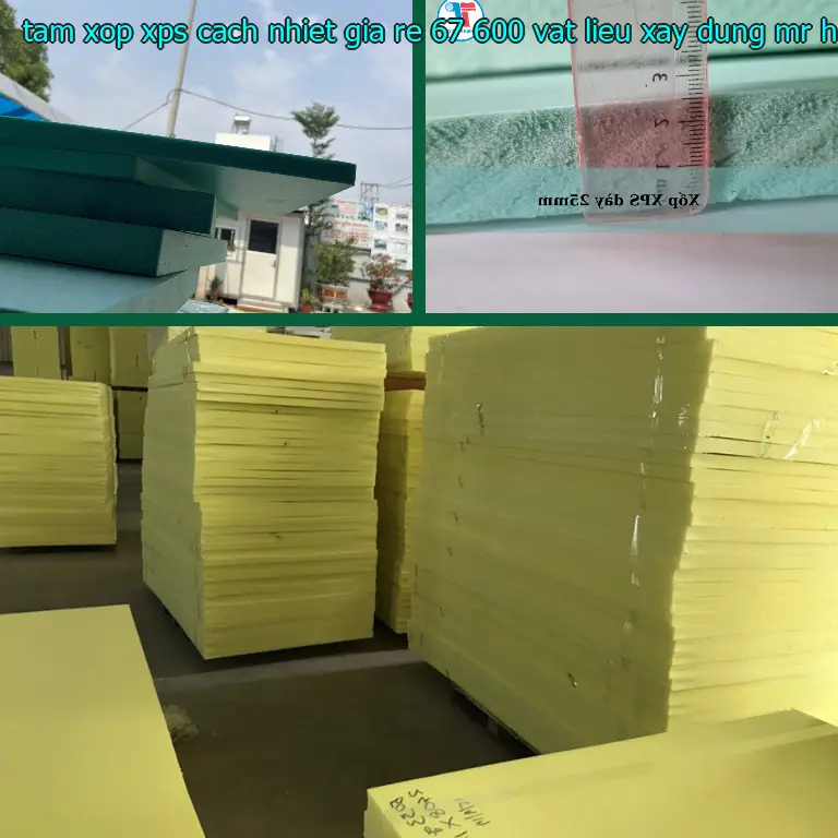 Nhà cung cấp tấm xốp XPS cách nhiệt giá rẻ 67.600₫: Vật Liệu Xây Dựng Mr.HẢI Nhà cung cấp tấm xốp XPS cách nhiệt giá rẻ 67.600₫: Vật Liệu Xây Dựng Mr.HẢI