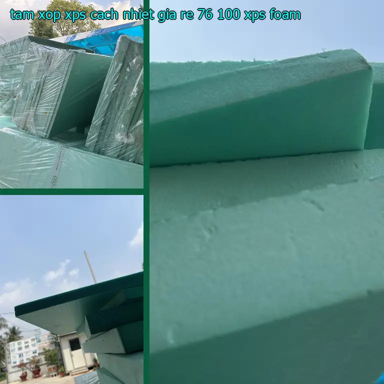 Danh mục tấm xốp XPS cách nhiệt giá rẻ 76.100₫: XPS Foam Danh mục tấm xốp XPS cách nhiệt giá rẻ 76.100₫: XPS Foam