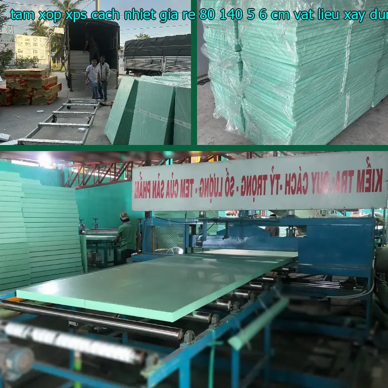 Nhà cung cấp tấm xốp XPS cách nhiệt giá rẻ 80*140*5.6 cm: Vật Liệu Xây Dựng Mr.HẢI