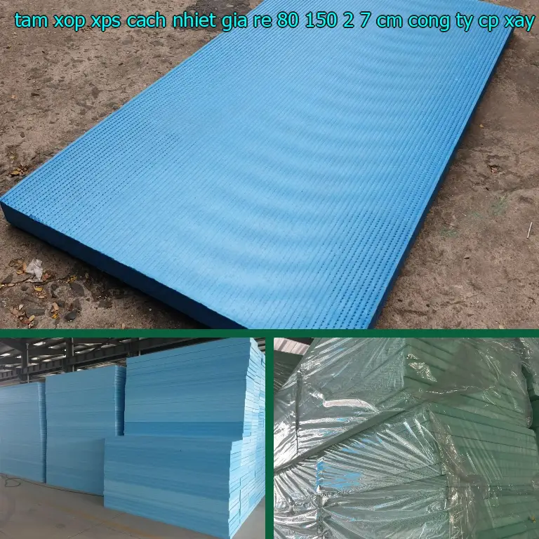 Nhà sản xuất tấm xốp XPS cách nhiệt giá rẻ 80*150*2.7 cm: Công ty CP xây dựng và nội thất Remak Nhà sản xuất tấm xốp XPS cách nhiệt giá rẻ 80*150*2.7 cm: Công ty CP xây dựng và nội thất Remak