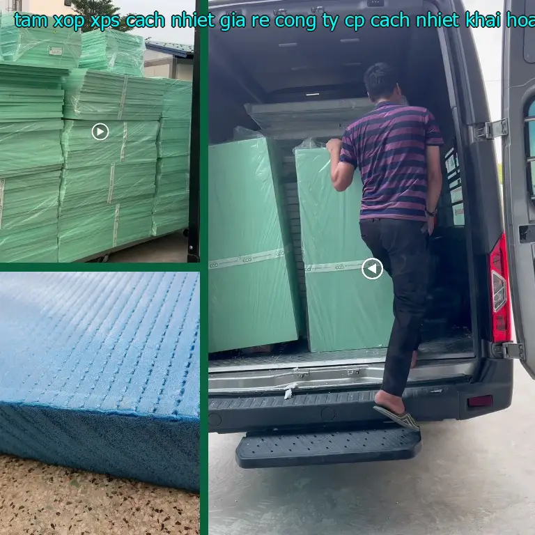 Nhà cung cấp tấm xốp XPS cách nhiệt giá rẻ Công ty CP cách nhiệt Khải Hoàn: Cửa hàng tấm xốp Mr.HẢI Nhà cung cấp tấm xốp XPS cách nhiệt giá rẻ Công ty CP cách nhiệt Khải Hoàn: Cửa hàng tấm xốp Mr.HẢI