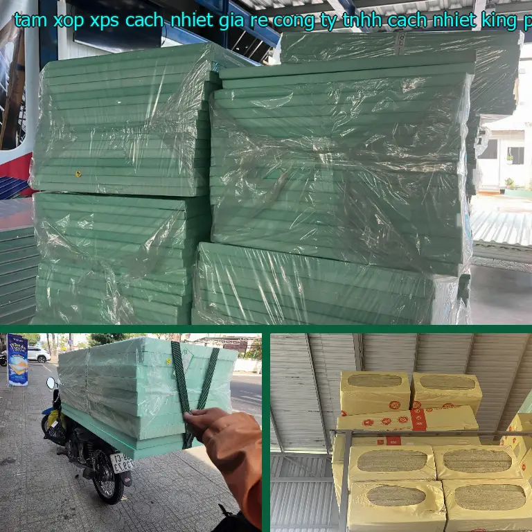 Nhà sản xuất tấm xốp XPS cách nhiệt giá rẻ Công ty TNHH cách nhiệt King Panel: Công ty TNHH cách nhiệt King Panel Nhà sản xuất tấm xốp XPS cách nhiệt giá rẻ Công ty TNHH cách nhiệt King Panel: Công ty TNHH cách nhiệt King Panel
