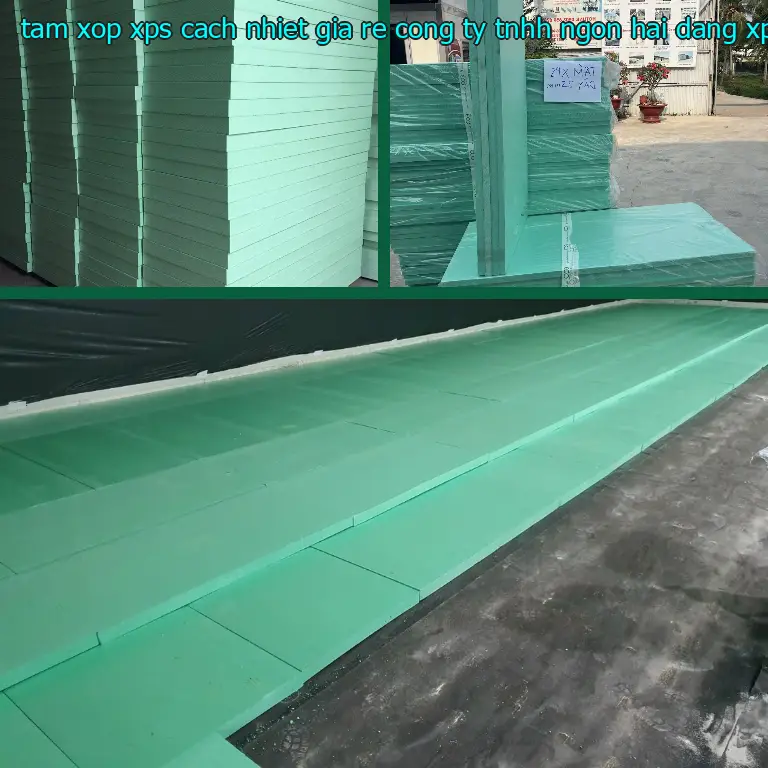 Danh mục tấm xốp XPS cách nhiệt giá rẻ Công ty TNHH Ngọn Hải Đăng: XPS Board Danh mục tấm xốp XPS cách nhiệt giá rẻ Công ty TNHH Ngọn Hải Đăng: XPS Board