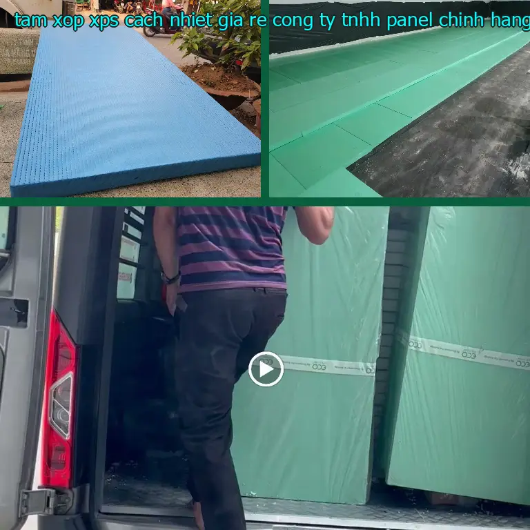 Nhà cung cấp tấm xốp XPS cách nhiệt giá rẻ Công ty TNHH Panel Chính Hãng: Cửa hàng tấm xốp Mr.HẢI Nhà cung cấp tấm xốp XPS cách nhiệt giá rẻ Công ty TNHH Panel Chính Hãng: Cửa hàng tấm xốp Mr.HẢI