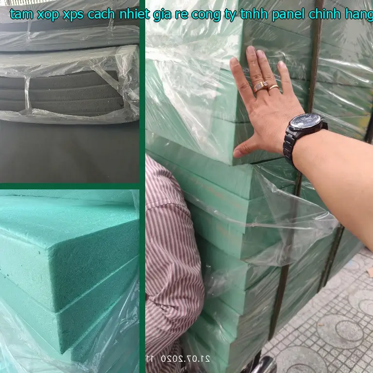 Chất liệu tấm xốp XPS cách nhiệt giá rẻ Công ty TNHH Panel Chính Hãng: Extruded Polystyrene Chất liệu tấm xốp XPS cách nhiệt giá rẻ Công ty TNHH Panel Chính Hãng: Extruded Polystyrene