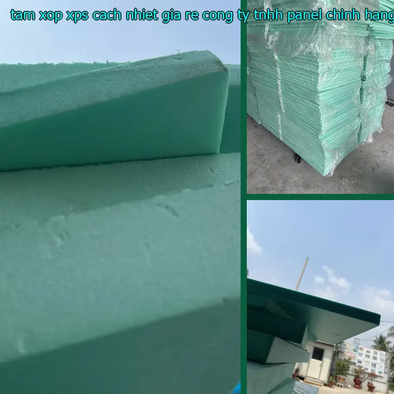 Xuất xứ tấm xốp XPS cách nhiệt giá rẻ Công ty TNHH Panel Chính Hãng: Việt Nam Xuất xứ tấm xốp XPS cách nhiệt giá rẻ Công ty TNHH Panel Chính Hãng: Việt Nam