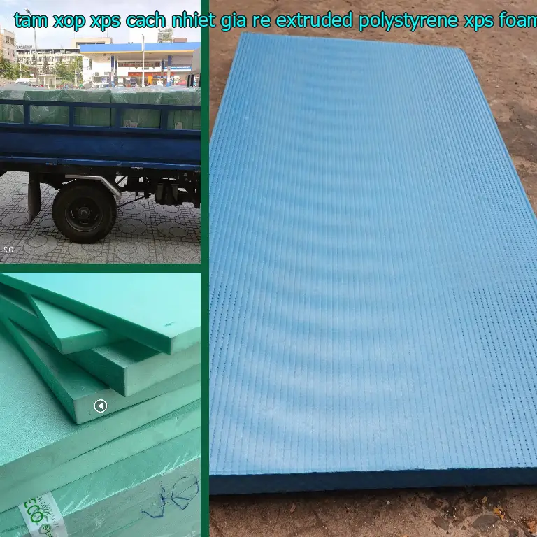 Danh mục tấm xốp XPS cách nhiệt giá rẻ Extruded Polystyrene: XPS Foam Board