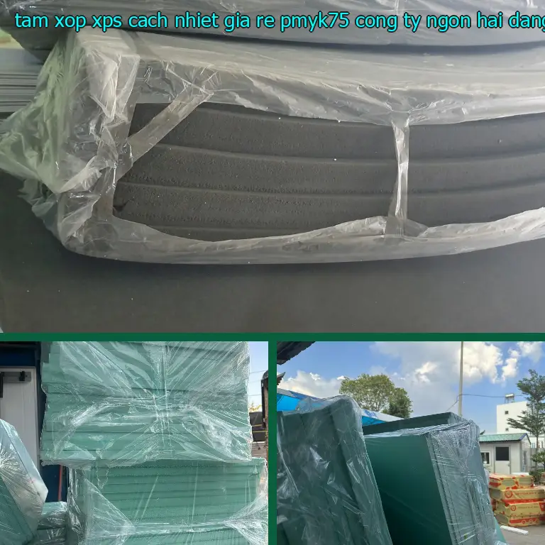 Nhà cung cấp tấm xốp XPS cách nhiệt giá rẻ PMYK75: Công ty Ngọn Hải Đăng Nhà cung cấp tấm xốp XPS cách nhiệt giá rẻ PMYK75: Công ty Ngọn Hải Đăng