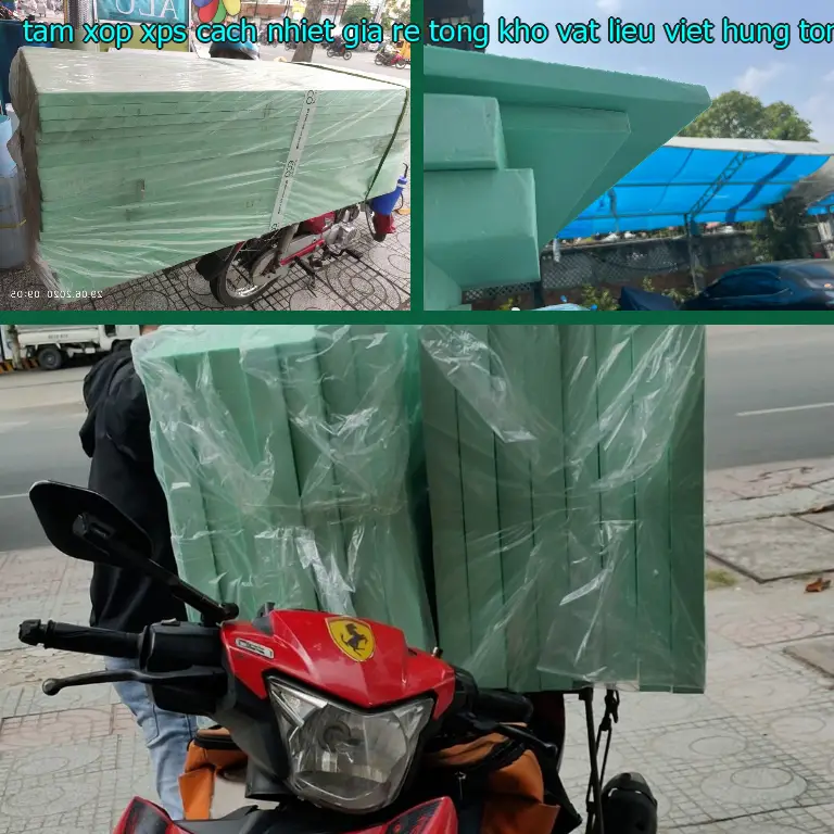 Nhà sản xuất tấm xốp XPS cách nhiệt giá rẻ Tổng kho vật liệu Việt Hưng: Tổng kho vật liệu Việt Hưng Nhà sản xuất tấm xốp XPS cách nhiệt giá rẻ Tổng kho vật liệu Việt Hưng: Tổng kho vật liệu Việt Hưng