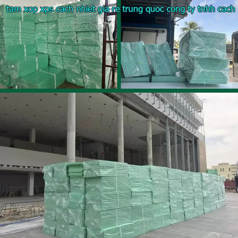 Nhà sản xuất tấm xốp XPS cách nhiệt giá rẻ Trung Quốc: Công ty TNHH cách nhiệt Á Châu