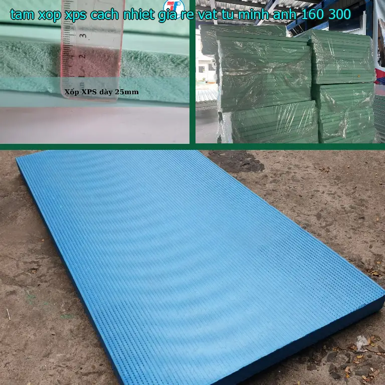 Đơn giá tấm xốp XPS cách nhiệt giá rẻ Vật tư Minh Anh: 160.300₫