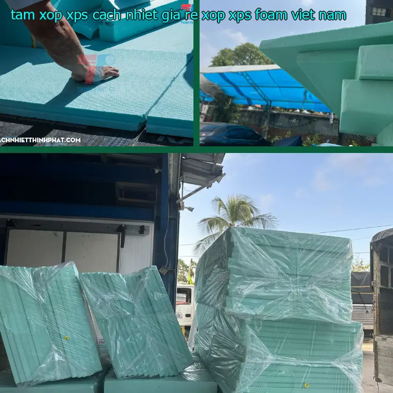 Xuất xứ tấm xốp XPS cách nhiệt giá rẻ Xốp XPS Foam: Viet Nam Xuất xứ tấm xốp XPS cách nhiệt giá rẻ Xốp XPS Foam: Viet Nam