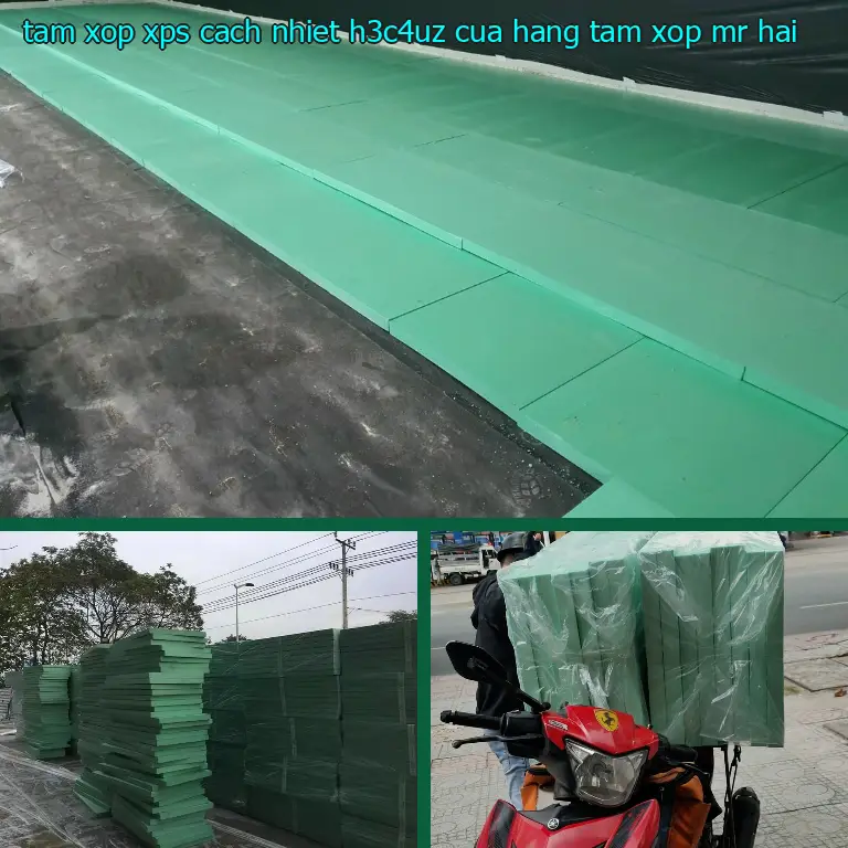 Nhà cung cấp tấm xốp XPS cách nhiệt H3C4UZ: Cửa hàng tấm xốp Mr.HẢI Nhà cung cấp tấm xốp XPS cách nhiệt H3C4UZ: Cửa hàng tấm xốp Mr.HẢI