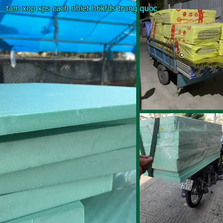 Xuất xứ tấm xốp XPS cách nhiệt H6KFDS: Trung Quốc Xuất xứ tấm xốp XPS cách nhiệt H6KFDS: Trung Quốc