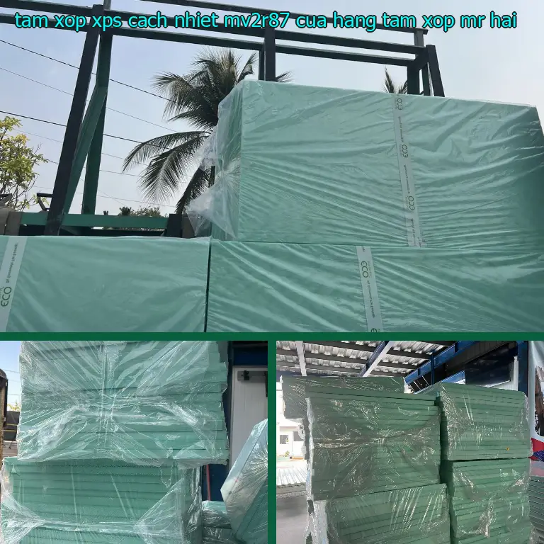 Nhà cung cấp tấm xốp XPS cách nhiệt MV2R87: Cửa hàng tấm xốp Mr.HẢI