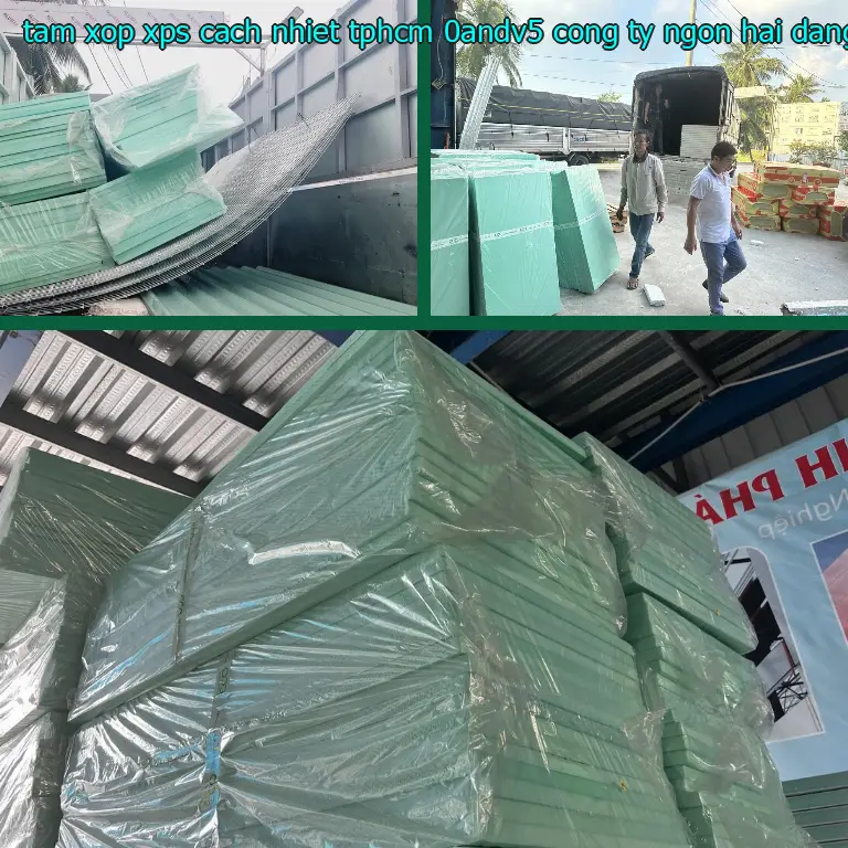 Nhà cung cấp tấm xốp XPS cách nhiệt TpHCM 0ANDV5: Công ty Ngọn Hải Đăng Nhà cung cấp tấm xốp XPS cách nhiệt TpHCM 0ANDV5: Công ty Ngọn Hải Đăng
