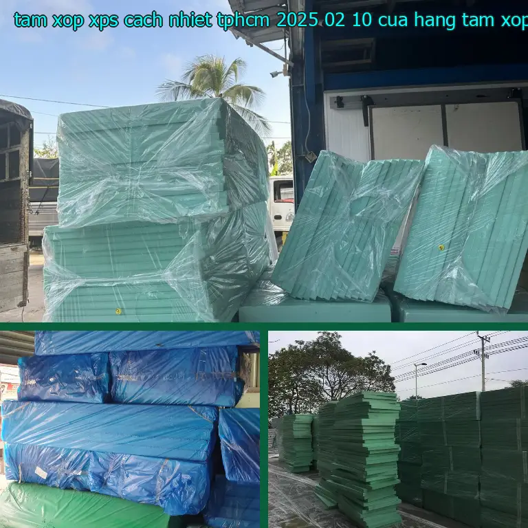 Nhà cung cấp tấm xốp XPS cách nhiệt TpHCM 2025-02-10: Cửa hàng tấm xốp Mr.HẢI Nhà cung cấp tấm xốp XPS cách nhiệt TpHCM 2025-02-10: Cửa hàng tấm xốp Mr.HẢI