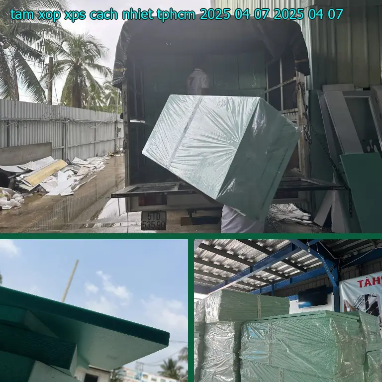 Ngày sản xuất tấm xốp XPS cách nhiệt TpHCM 2025-04-07: 2025-04-07