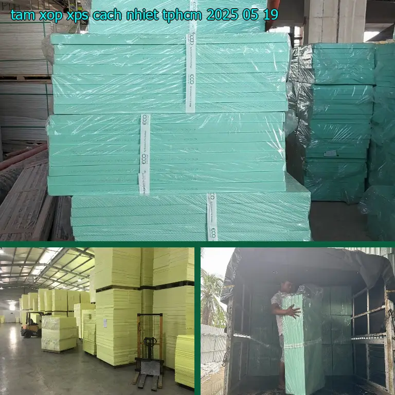 Tấm xốp XPS cách nhiệt TpHCM 2025-05-19