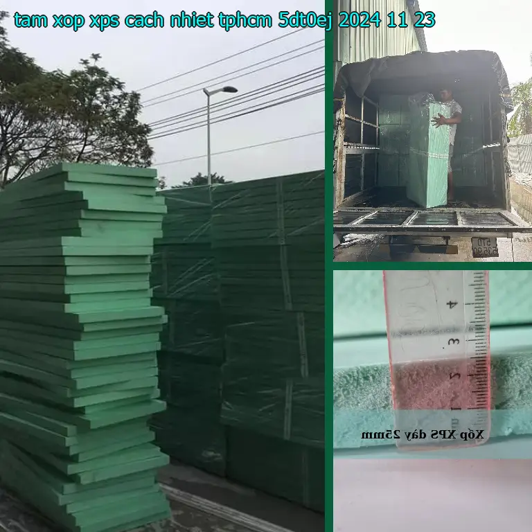 Ngày sản xuất tấm xốp XPS cách nhiệt TpHCM 5DT0EJ: 2024-11-23 Ngày sản xuất tấm xốp XPS cách nhiệt TpHCM 5DT0EJ: 2024-11-23