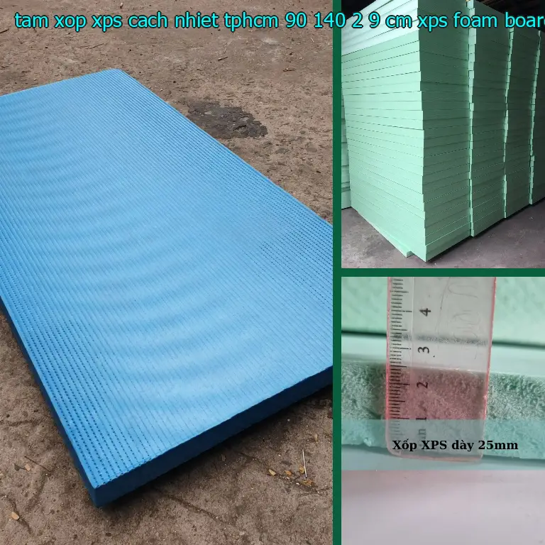 Danh mục tấm xốp XPS cách nhiệt TpHCM 90*140*2.9 cm: XPS Foam Board