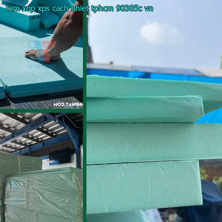 Xuất xứ tấm xốp XPS cách nhiệt TpHCM 90385C: VN Xuất xứ tấm xốp XPS cách nhiệt TpHCM 90385C: VN