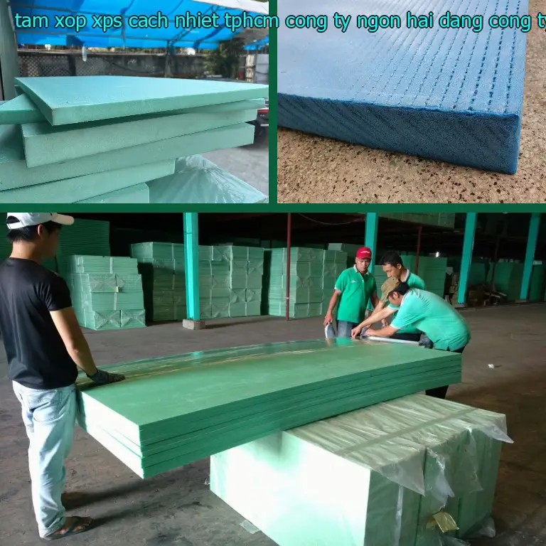 Nhà sản xuất tấm xốp XPS cách nhiệt TpHCM Công ty Ngọn Hải Đăng: Công ty vật liệu cách nhiệt Việt Nhật Nhà sản xuất tấm xốp XPS cách nhiệt TpHCM Công ty Ngọn Hải Đăng: Công ty vật liệu cách nhiệt Việt Nhật