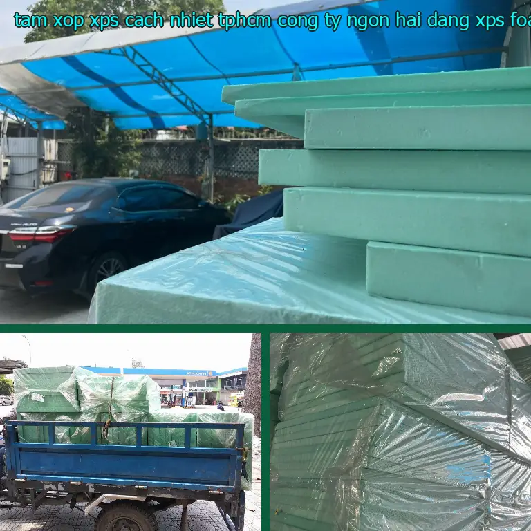 Danh mục tấm xốp XPS cách nhiệt TpHCM Công ty Ngọn Hải Đăng: XPS Foam Danh mục tấm xốp XPS cách nhiệt TpHCM Công ty Ngọn Hải Đăng: XPS Foam