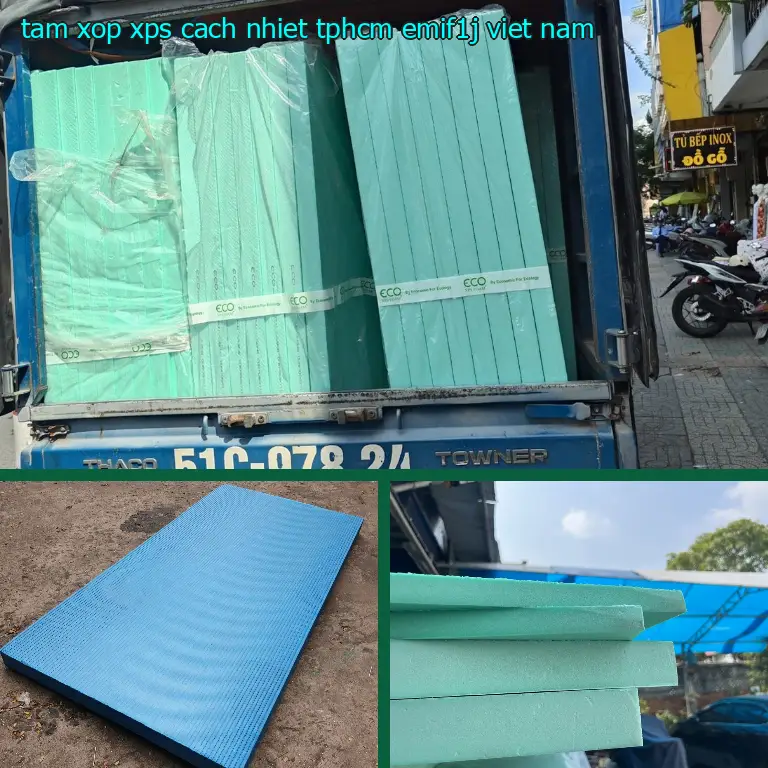 Xuất xứ tấm xốp XPS cách nhiệt TpHCM EMIF1J: Việt Nam