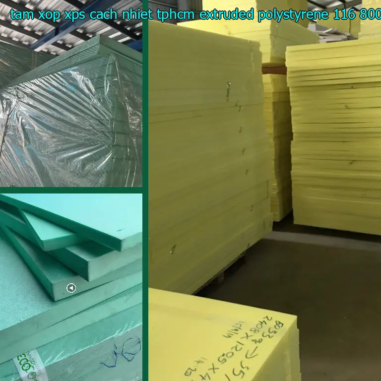 Giá tấm xốp XPS cách nhiệt TpHCM Extruded Polystyrene: 116.800₫
