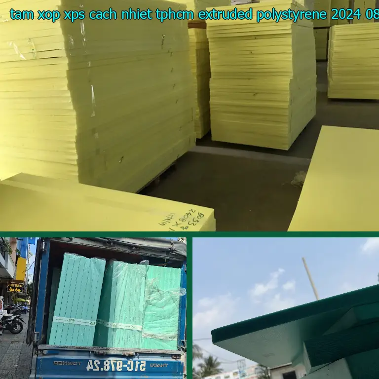 Ngày sản xuất tấm xốp XPS cách nhiệt TpHCM Extruded Polystyrene: 2024-08-05