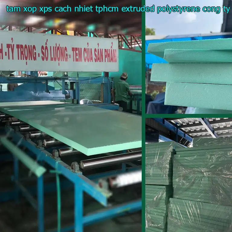 Nhà cung cấp tấm xốp XPS cách nhiệt TpHCM Extruded Polystyrene: Công ty Ngọn Hải Đăng