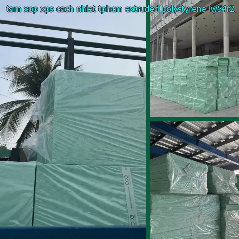 Model tấm xốp XPS cách nhiệt TpHCM Extruded Polystyrene: LW54R2
