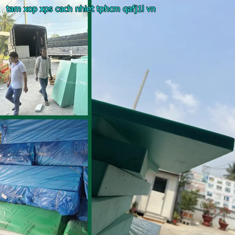 Xuất xứ tấm xốp XPS cách nhiệt TpHCM QAFJ1L: VN Xuất xứ tấm xốp XPS cách nhiệt TpHCM QAFJ1L: VN